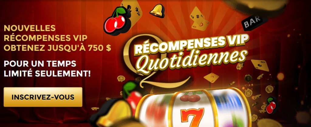  Bannière de récompenses VIP quotidiennes avec une machine à sous, des symboles de casino et le texte « Nouvelles récompenses VIP, obtenez jusqu’à 750 $ pour un temps limité seulement », sur fond rouge avec un bouton « Inscrivez-vous ».